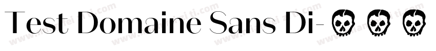 Test Domaine Sans Di字体转换